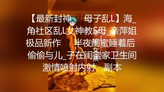 【新片速遞】&nbsp;&nbsp;极品吊钟乳短发丰满少妇,硕大奶子都下垂了,这对豪乳你爱了吗,实在太大了[943M/MP4/01:56:40]